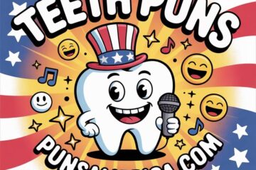 199 Teeth Puns PunsAmerica 360x240