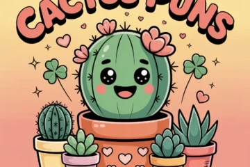 Cactus Puns